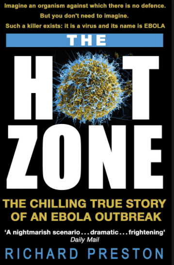 The Hot Zone: A Terrifying True Story PDF